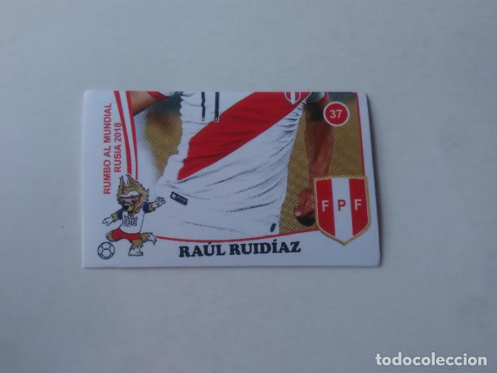 Collezionismo sportivo: 37 RA&Uacute;L RUID&Iacute;AZ SELECCI&Oacute;N PER&Uacute; CROMO STICKER ESTAMPA WORLD CUP RUMBO MUNDIAL 2018 EDITADO EN PER&Uacute;