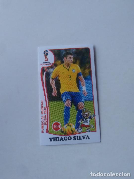 Collezionismo sportivo: 104 THIAGO SILVA SELECCI&Oacute;N BRASIL CROMO STICKER WORLD CUP RUMBO MUNDIAL 2018 EDITADO EN PER&Uacute;