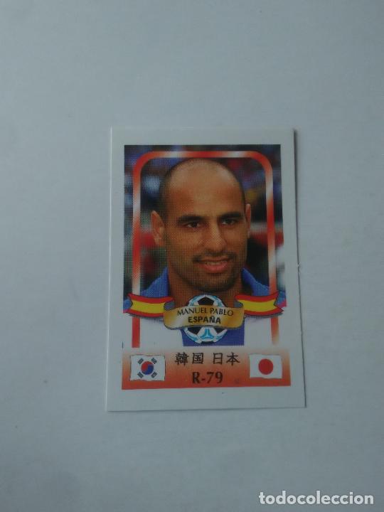 Coleccionismo deportivo: 79 MANUEL PABLO SELECCI&Oacute;N ESPA&Ntilde;A STICKER CROMO FUTBOL MUNDIAL 2002 WORLD CUP 02 REYAUCA