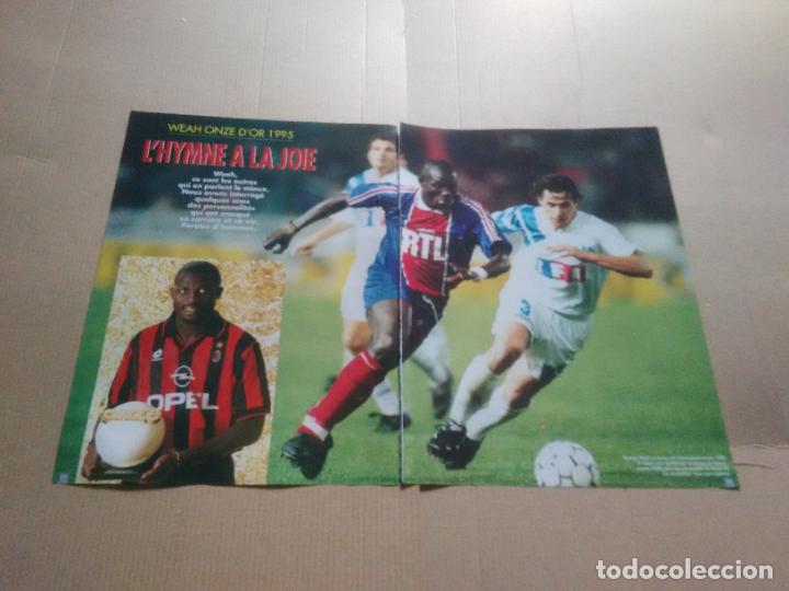 Collectionnisme sportif: GEORGE WEAH PSG MILAN Y FAMILIA TIPO POSTER 2 P&Aacute;GINAS BALON DE ORO A&Ntilde;O 1995 REVISTA ONZE EN FRANC&Eacute;S