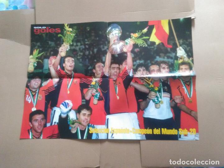 Collectionnisme sportif: ESPA&Ntilde;A CAMPE&Oacute;N MUNDO SUB 20 EUROPA SUB 16 A&Ntilde;O 99 DOBLE P&Oacute;STER 4 PAG REVISTA SOLO GOLES 1999