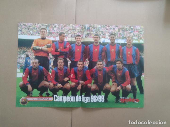 Collectionnisme sportif: EQUIPO BARCELONA BAR&Ccedil;A CAMPEON LIGA 1998-1999 P&Oacute;STER 2 P&Aacute;G REVISTA SOLO GOLES + OLI HELGUERA REDONDO