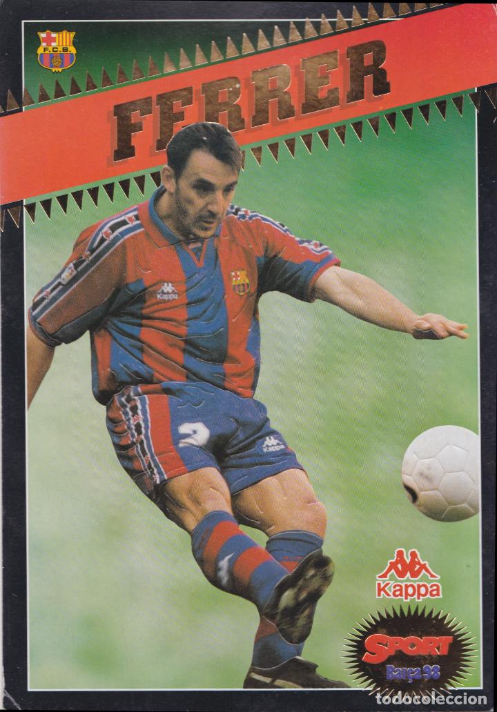 Collezionismo sportivo: ALBERT FERRER &ndash; FUTBOL CLUB BARCELONA &ndash; KAPPA &ndash; SPORT BAR&Ccedil;A98 - LAMINA CARTON (21X30)