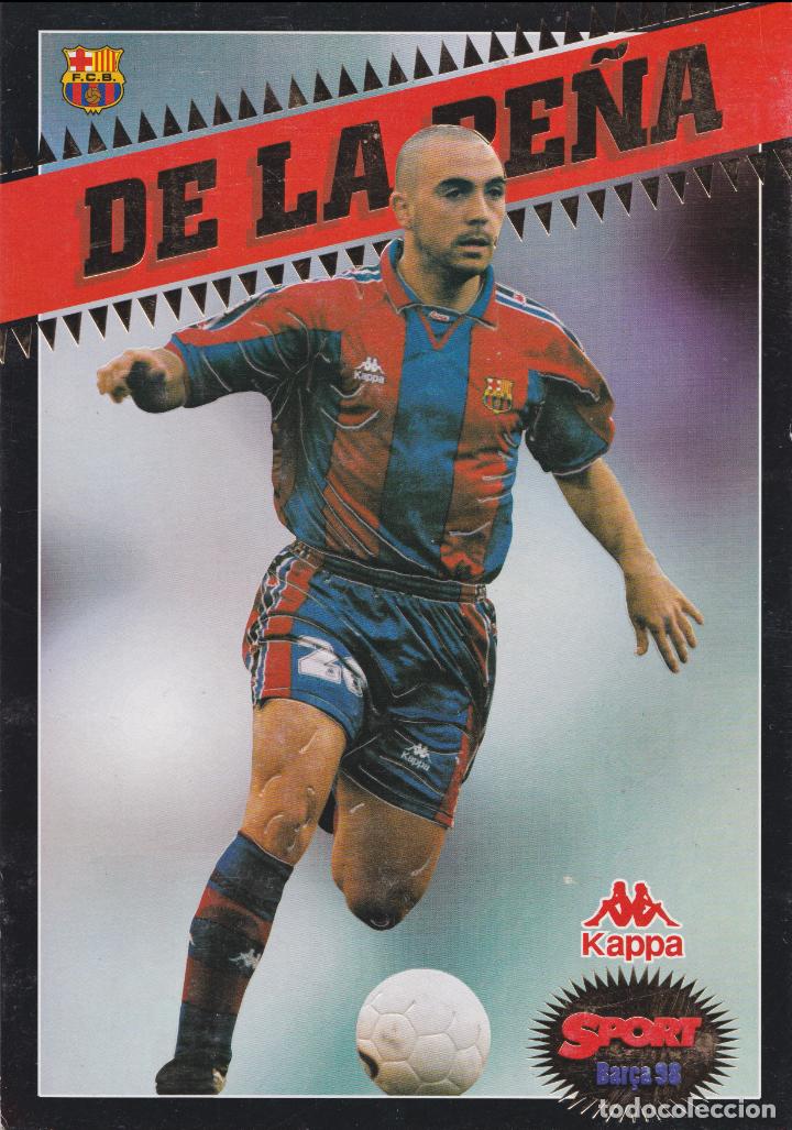 Collezionismo sportivo: Iv&aacute;n de la Pe&ntilde;a L&oacute;pez &ndash; FUTBOL CLUB BARCELONA &ndash; KAPPA &ndash; SPORT BAR&Ccedil;A98 - LAMINA CARTON (21X30)