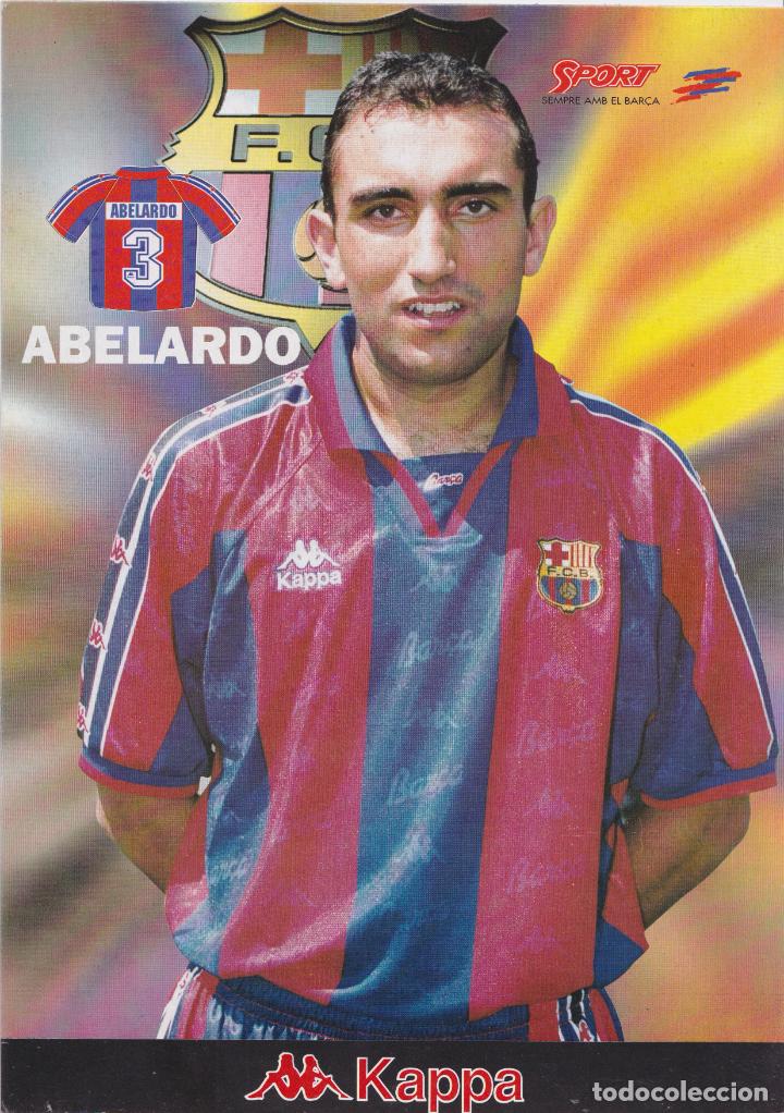 Coleccionismo deportivo: ABELARDO FERNANDEZ &ndash; FUTBOL CLUB BARCELONA &ndash; KAPPA &ndash; SPORT SEMPRE AMB EL BAR&Ccedil;A - LAMINA (21X30)