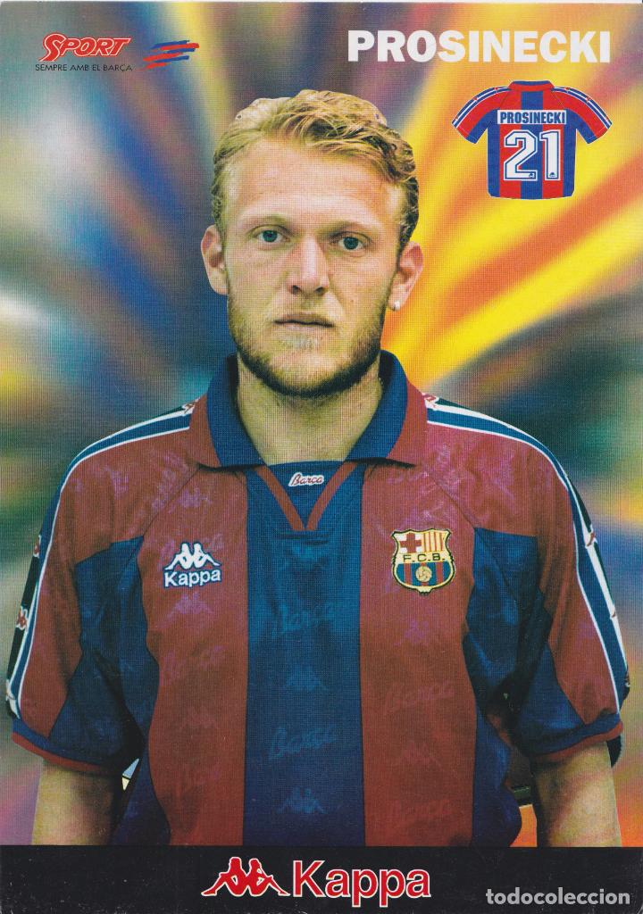 Coleccionismo deportivo: ROBERT PROSINECKI &ndash; FUTBOL CLUB BARCELONA &ndash; KAPPA &ndash; SPORT SEMPRE AMB EL BAR&Ccedil;A - LAMINA (21X30)