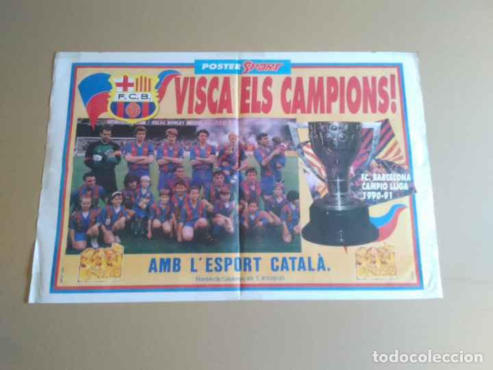 Sammelleidenschaft Sport: P&Oacute;STER BARCELONA BAR&Ccedil;A VISCA ELS CAMPIONS CAMPI&Oacute; LLIGA 90-91 DIARIO SPORT 1990-1991 MIDE 44 X 67 CM