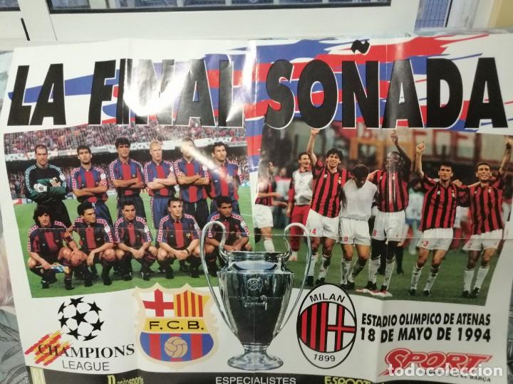 Coleccionismo deportivo: POSTER SPORT BARCELONA MIL&Aacute;N LA FINAL SO&Ntilde;ADA