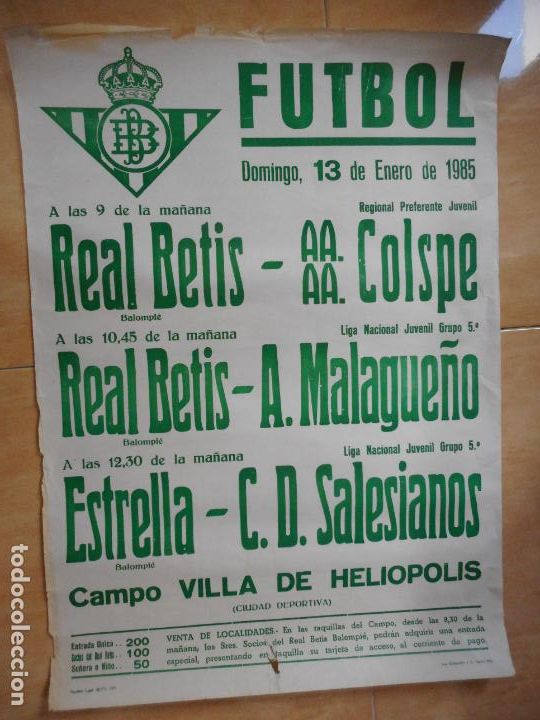 Collezionismo sportivo: CARTEL FUTBOL. BETIS BALOMPIE- AA.COLSPE -A.MALAGUE&Ntilde;O- ESTRELLA-C.D SALESIANOS HELIOPOLIS 1985
