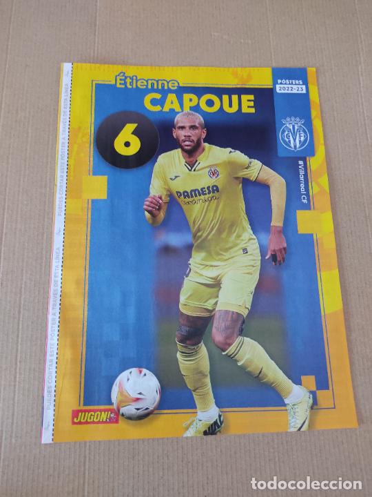 Collectionnisme sportif: ETIENNE CAPOUE VILLARREAL P&Oacute;STER 1 P&Aacute;G REVISTA JUG&Oacute;N 22-23 + CALENDARIO 2 PAG LIGA FUTBOL 2022-2023