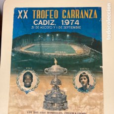 Coleccionismo deportivo: CRUYFF Y PELE - CARTEL ORIGINAL - TROFEO CARRANZA 1974 - FC BARCELONA - SANTOS. Lote 366277221