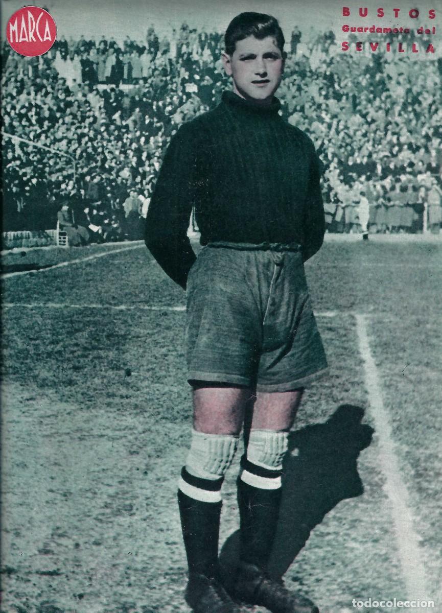 Sammelleidenschaft Sport: MARCA F&Uacute;TBOL.- L&Aacute;MINA POSTER. SEVILLA. BUSTOS. GUARDAMETA- A&Ntilde;OS 40 (32 X 23CM)
