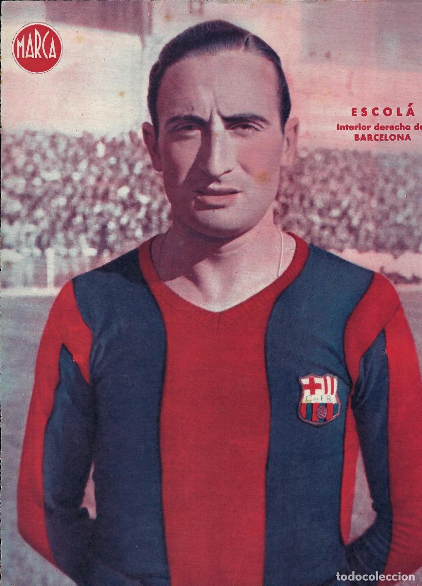 Sammelleidenschaft Sport: MARCA F&Uacute;TBOL.- L&Aacute;MINA POSTER. FC BARCELONA. ESCOL&Aacute;. INTERIOR DERECHA- A&Ntilde;OS 40 (32 X 23,5CM)