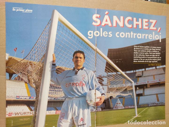 Sammelleidenschaft Sport: JUAN SANCHEZ CELTA VIGO TIPO POSTER 2 PAG REVISTA DON BALON A&Ntilde;OS 90 + REPORTAJE Y MENDIETA ANGLOMA