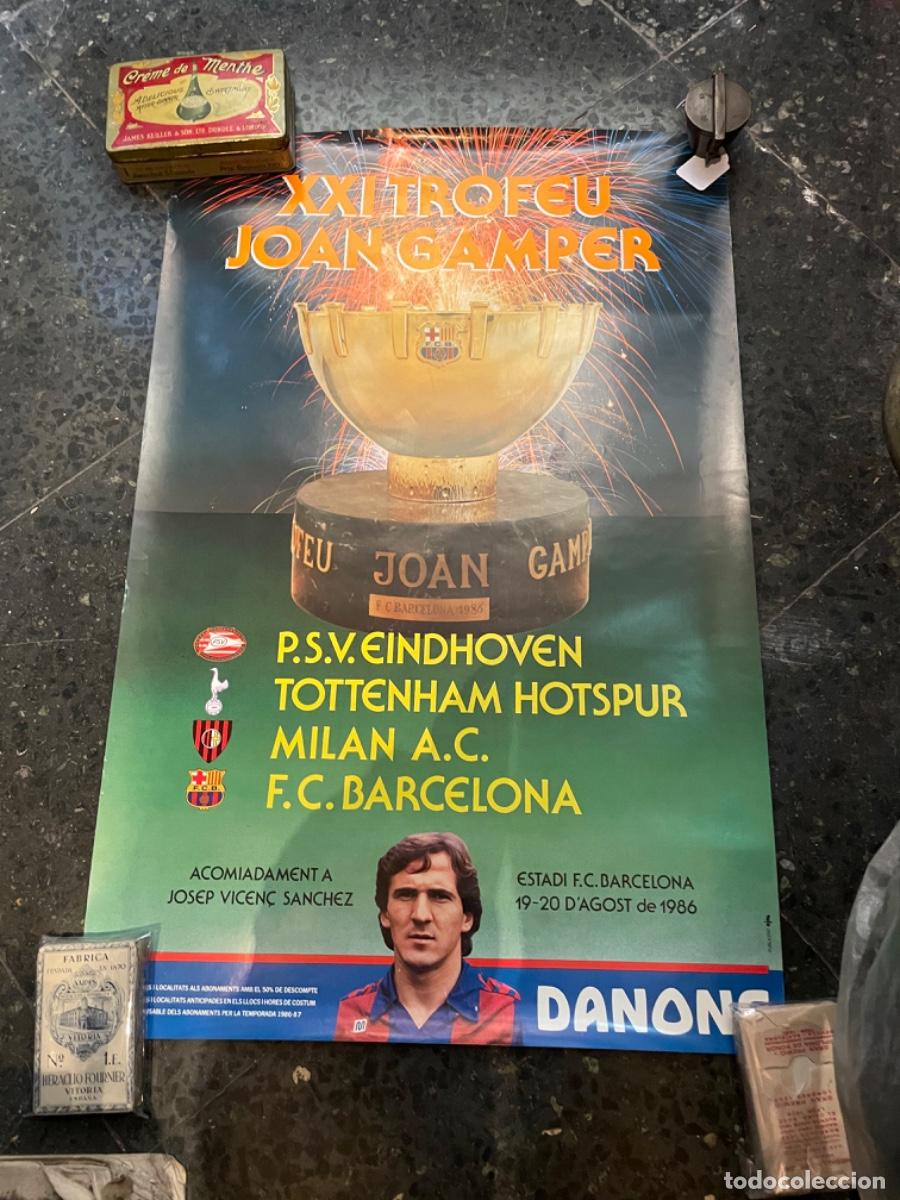 Sammelleidenschaft Sport: FUTBOL ANTIGUO CARTEL F.C. BARCELONA 19 i 20 D'AGOST 1986- XXI TROFEU JOAN GAMPER P.S.V. EINDHOVEN