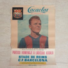 Coleccionismo deportivo: CARTEL 1960 LADISLAO KUBALA , CACAOLAT .. Lote 371246331