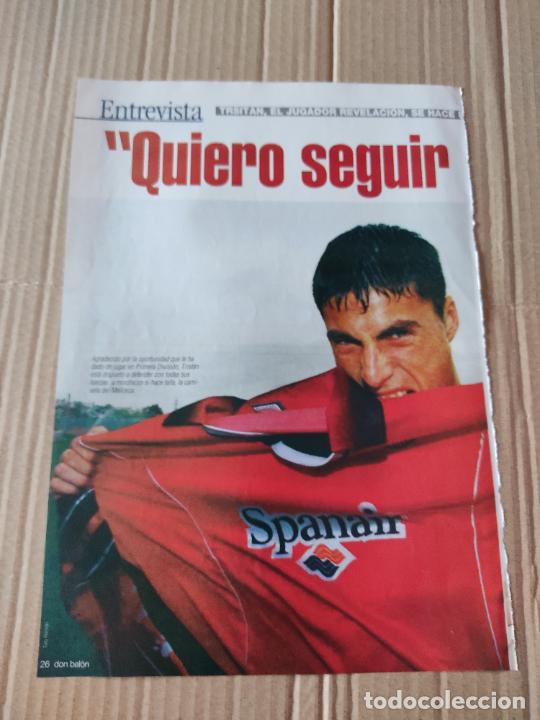Collezionismo sportivo: DIEGO TRISTAN REAL MALLORCA TIPO POSTER 1 PAG REVISTA DON BAL&Oacute;N A&Ntilde;O 1999 + RAUL GONZALEZ REAL MADRID