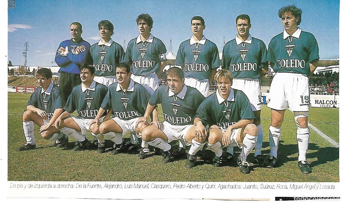 Collezionismo sportivo: Recorte doble de 1999, anverso y reverso: TOLEDO y UNI&Oacute;N DEPORTIVA LAS PAMAS