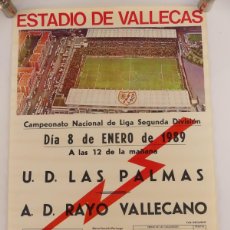 Colecionismo desportivo: CARTEL DE FUTBOL ESTADIO DE VALLECAS RAYO VALECANO-LAS PALMAS 8 DE ENERO DE 1989. Lote 374515289