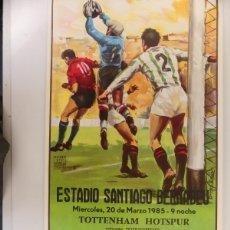 Colecionismo desportivo: CARTEL DE PARTIDO DE FÚTBOL TOTTENHAM HOTSPUR - REAL MADRID. Lote 374659734