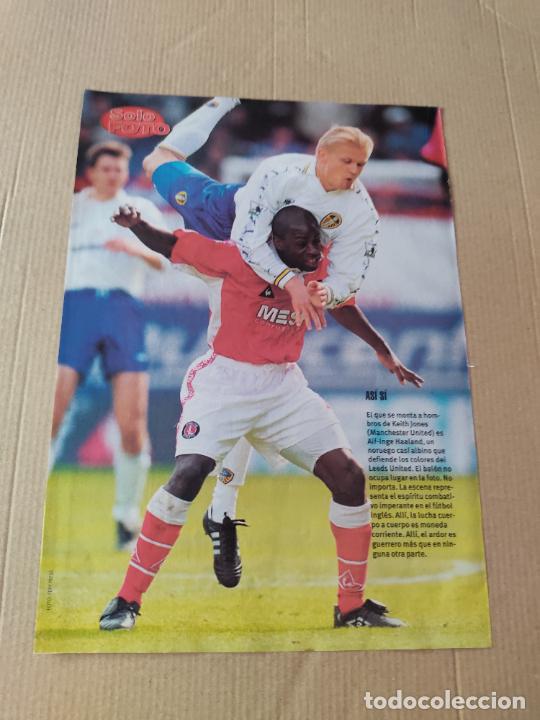 Coleccionismo deportivo: KEITH JONES ALF-INGE HAALAND LEEDS POSTER CARTEL 1 PAG REVISTA SOLO GOLES A&Ntilde;OS 90 + EQUIPO VITORIA
