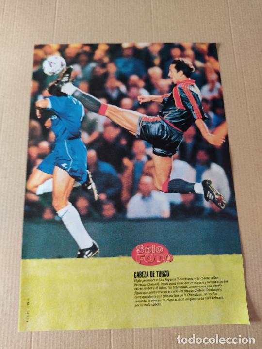 Sammelleidenschaft Sport: POPESCU GALATASARAY PETRESCU CHELSEA POSTER 1 PAG REVISTA SOLO GOLES A&Ntilde;OS 90 INZAGHI JUVENTUS
