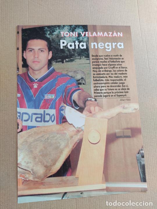 Sammelleidenschaft Sport: TONI VELAMAZAN EXTREMADURA TIPO POSTER 1 PAG REVISTA DON BALON A&Ntilde;OS 90 + REPORTAJE