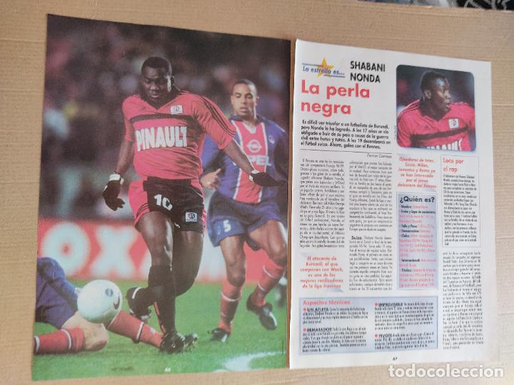 Sammelleidenschaft Sport: SHABANI NONDA RENNES POSTER 1 PAG + REPORTAJE REVISTA DON BALON A&Ntilde;OS 90 KEVIN KEEGAN ELBER RONALDO