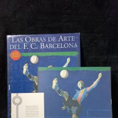 Coleccionismo deportivo: JOSEP SEGRELLES, LAS OBRAS DE ARTE DEL F.C.BARCELONA, CERTIFICADA Y NUMERADA. Lote 378938699