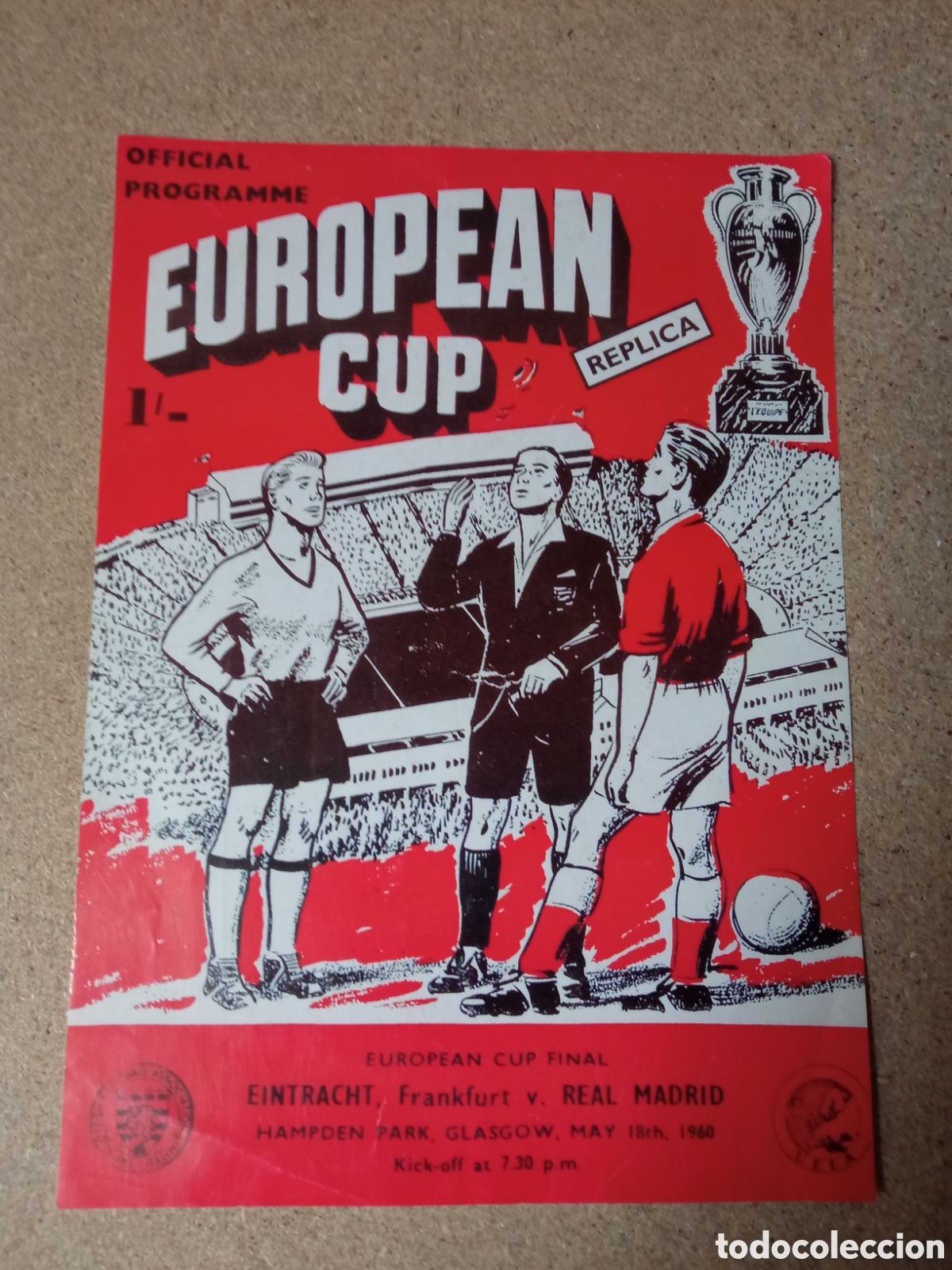 Collectionnisme sportif: European cup final Eintracht v. Real Madrid. Replica.