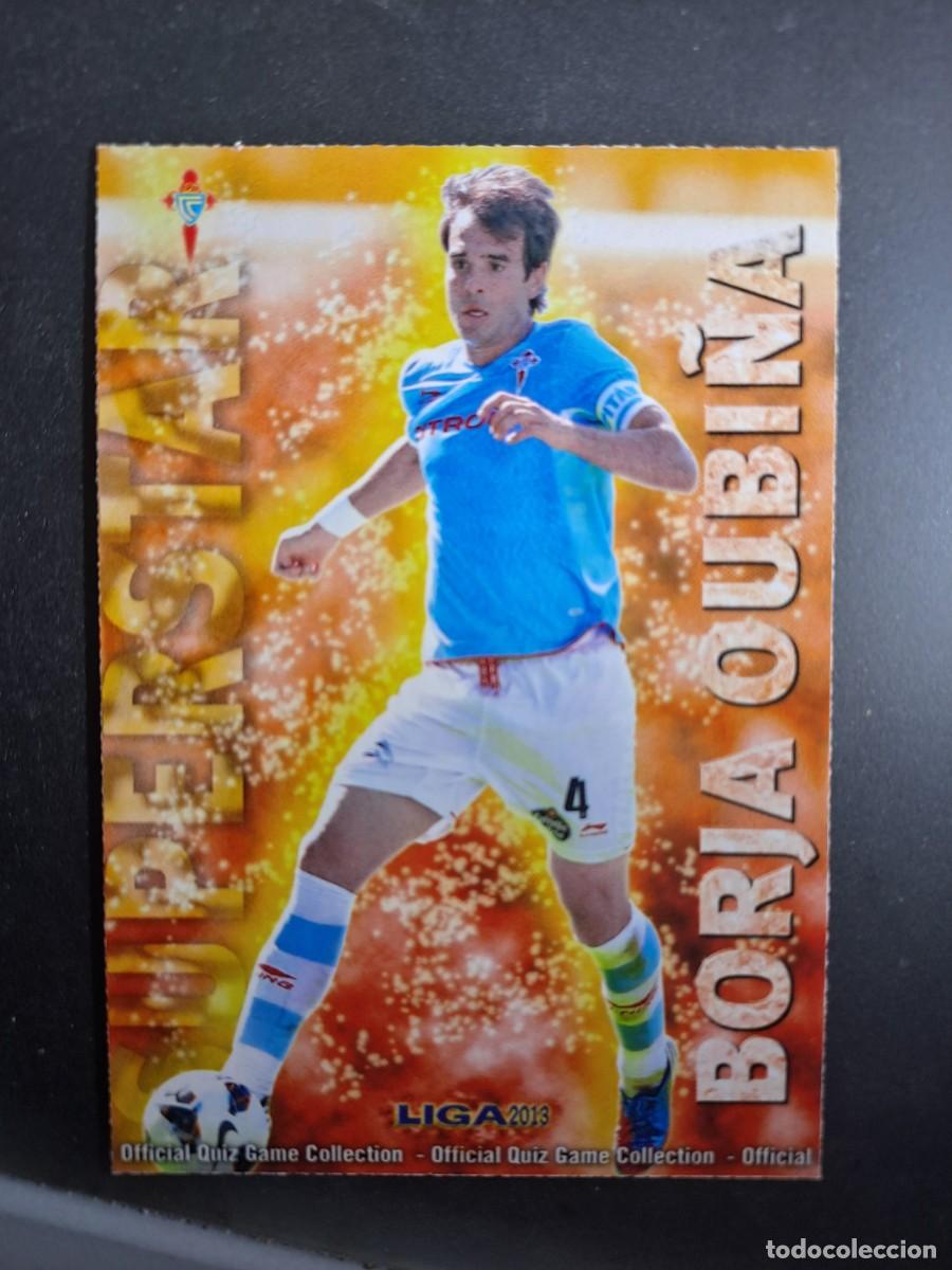 Collectionnisme sportif: QUIZ GAME 2013 BORJA OUBI&Ntilde;A 510 CELTA DE VIGO SUPERSTAR MATE LIGA FICHAS 12 13 2012 MUNDICROMO