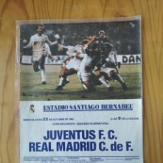 Coleccionismo deportivo: COPA DE EUROPA 2ª ELIMINATORIA - 1986 - REAL MADRID VS JUVENTUS - PÓSTER 28 X 39 CM. Lote 391579459