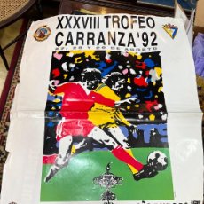 Coleccionismo deportivo: CARTEL XXXVIII TROFEO CARRANZA 92 - CADIZ - MADRID - PSV EINDHOVEM - SAO PAULO - 100X70 CM