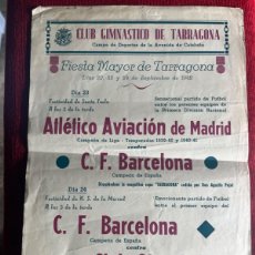 Coleccionismo deportivo: CARTEL DE FUTBOL 1942 GIMNASTIC DE TARRAGONA FC.BARCELONA ATLÉTICO AVIACIÓN DE MADRID. ARTIFUTBOL. Lote 401419964