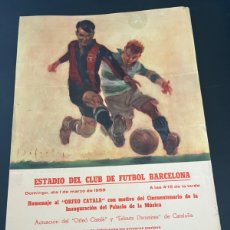 Coleccionismo deportivo: CARTEL FC BARCELONA 1959 HOMENAJE ORFEO CATALA. SEGRELLES. ARTIFUTBOL.. Lote 401442824