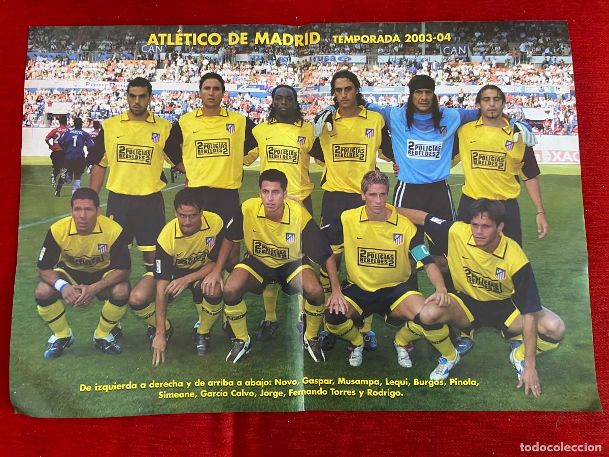Collectionnisme sportif: DOBLE POSTER ATLETICO MADRID ONCE ALINEACION TEMPORADA 2003 2004 Y RODRIGO
