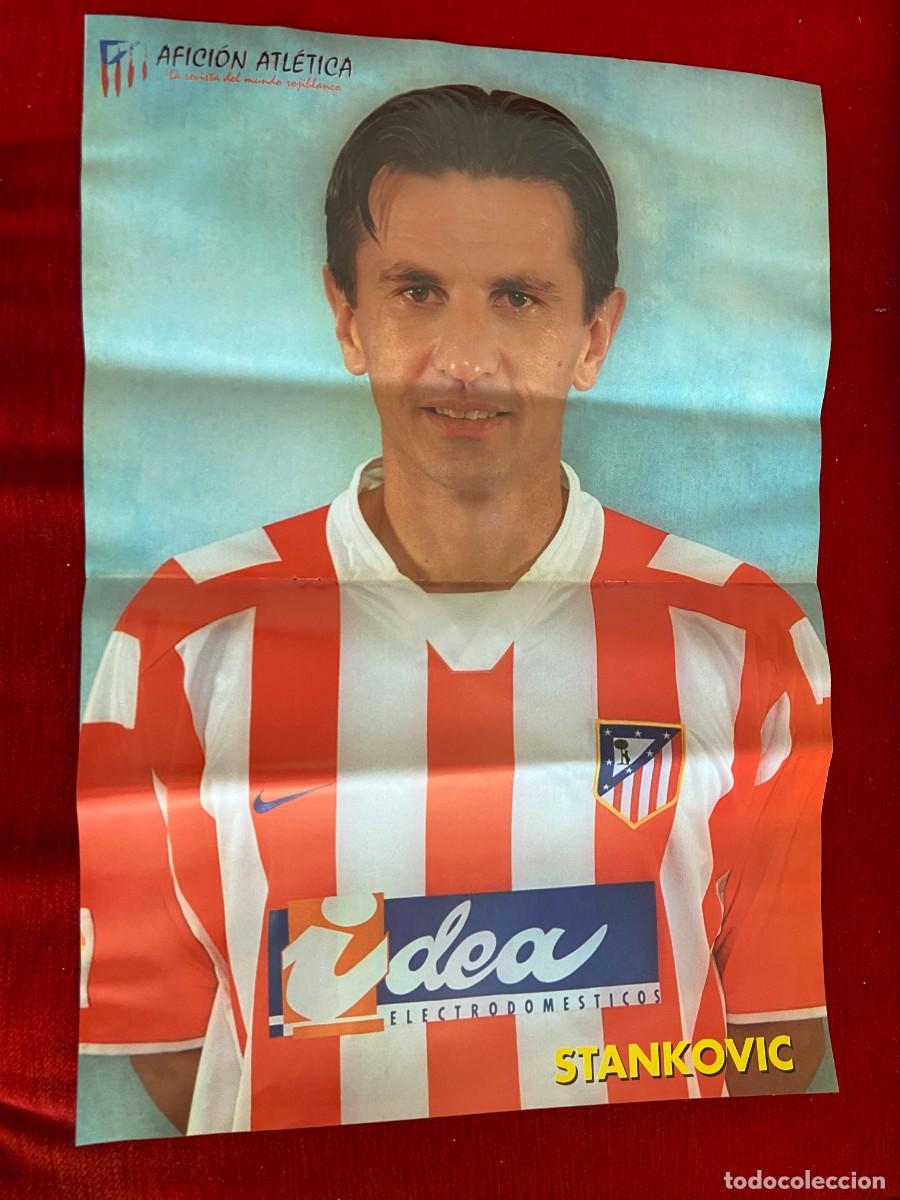 Collectionnisme sportif: DOBLE POSTER ATLETICO MADRID STANKOVIC Y JOSE MARI