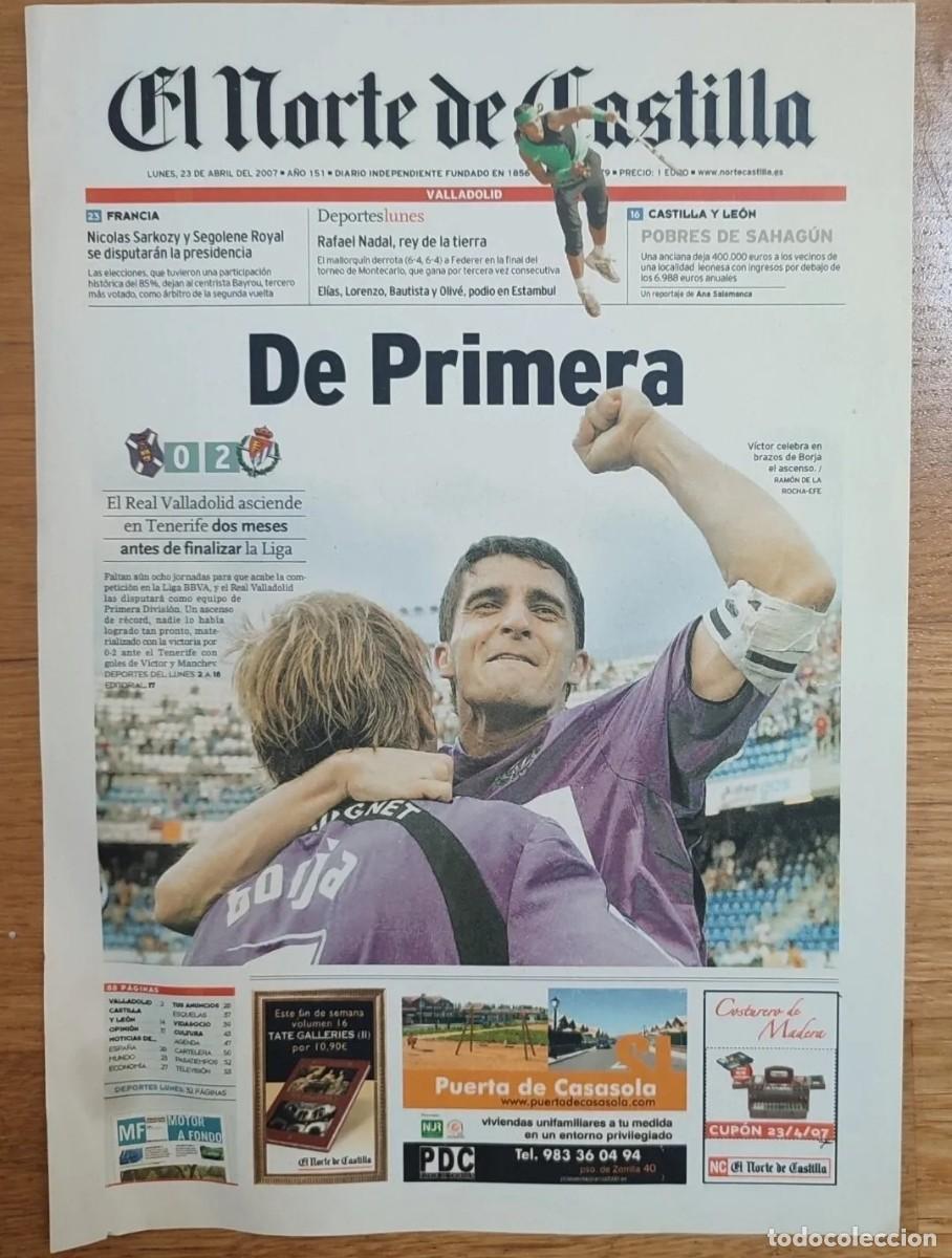 Sammelleidenschaft Sport: Portada El Norte de Castilla Ascenso Real Valladolid 23 abril 2007
