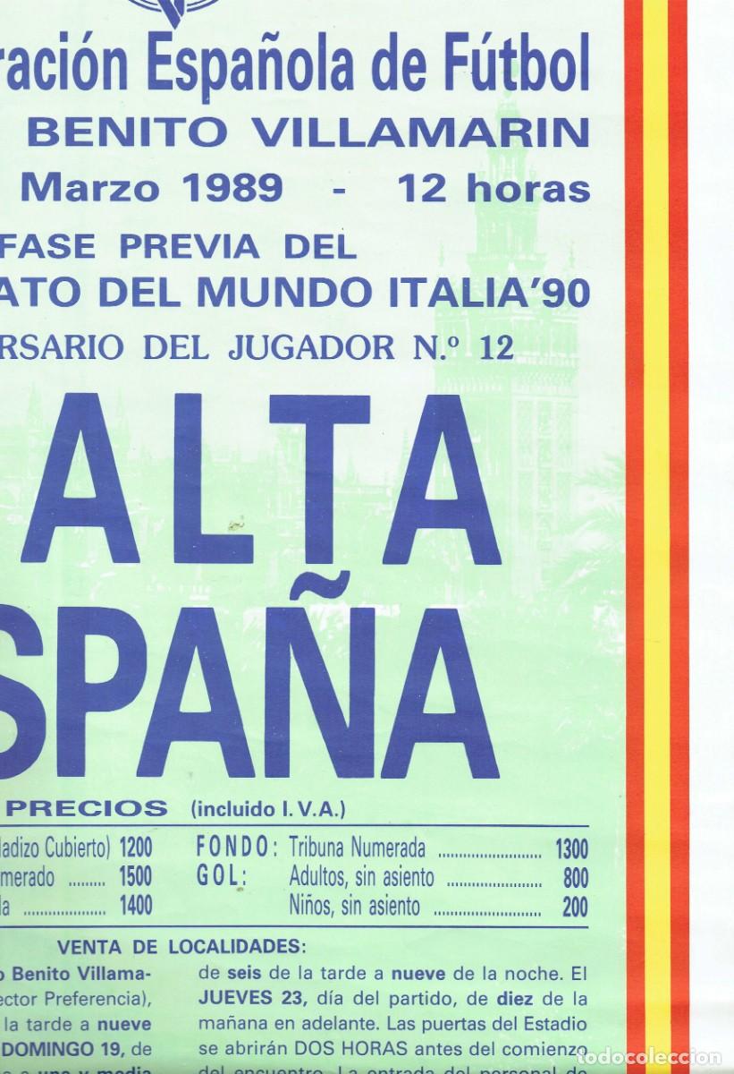 Sammelleidenschaft Sport: CARTEL FUTBOL ORIGINAL: MALTA - ESPA&Ntilde;A. MUNDIAL ITALIA&acute;90. ESTADIO BENITO VILLAMAR&Iacute;N, 23/3/1989(&Ntilde;/6)