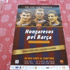 Coleccionismo deportivo: (BTA) POSTER ORIGINAL (67 CM X 48 CM)LOS HUNGAROS DEL BARÇA,KOCSIS,KUBALA Y CZIBOR DEL F.C.BARCELONA