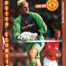 Coleccionismo deportivo: POSTER PETER SCHMEICHEL MANCHESTER UNITED FC SHOOT
