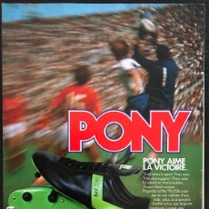 Coleccionismo deportivo: PÁGINA PUBLICIDAD ANUNCIO REVISTA FRANCESA BOTAS DE FÚTBOL PONY AÑOS 70