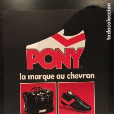 Coleccionismo deportivo: PÁGINA PUBLICIDAD ANUNCIO REVISTA FRANCESA BOTAS FÚTBOL PONY AÑOS 80