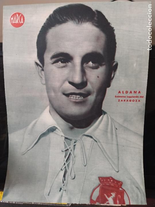 Sammelleidenschaft Sport: ALDANA ZARAGOZA MARCA A&Ntilde;OS 40 LAMINA FUTBOL POSTER ORIGINAL 34 X 23.7CM APRX