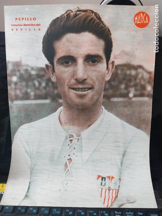 Sammelleidenschaft Sport: PEPILLO SEVILLA MARCA A&Ntilde;OS 40 LAMINA FUTBOL POSTER ORIGINAL 34 X 23.7CM APRX
