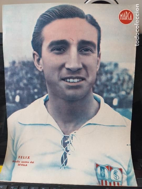Sammelleidenschaft Sport: FELIX * SEVILLA MARCA A&Ntilde;OS 40 LAMINA FUTBOL POSTER ORIGINAL 34 X 23.7CM APRX