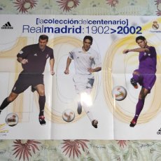 Coleccionismo deportivo: PÓSTER REAL MADRID CENTENARIO 1902/2002,RAUL, ZIDANE Y HIERRO.