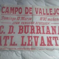Coleccionismo deportivo: CARTEL PUBLICITARIO DEL C.D. BURRIANA- ATLETICO LEVANTE 3ªDIVISION- CAMPO DE VALLEJO- 1966