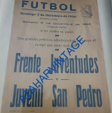 Coleccionismo deportivo: ANTEQUERA, 1956, CARTEL PARTIDO DE FUTBOL FRENTE DE JUVENTUDES - JUVENIL SAN PEDRO, 16X22 CMS