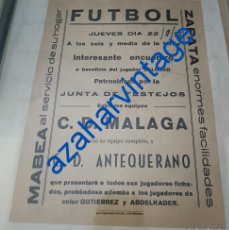 Coleccionismo deportivo: ANTEQUERA, 1957, CARTEL FUTBOL C.D.MALAGA - C.D ANTEQUERANO, A BENEFICIO DE SALCEDO, 16X22 CMS